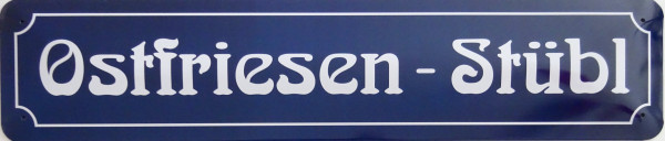 Straßenschild Ostfriesen-Stübl