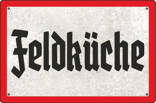 Blechschild Feldküche