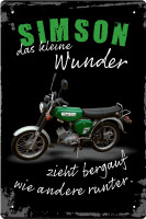 Blechschild Simson kleines Wunder zieht bergauf wie andere runter (grün) Blechschild Simson kleines Wunder zieht bergauf wie andere runter (grün)