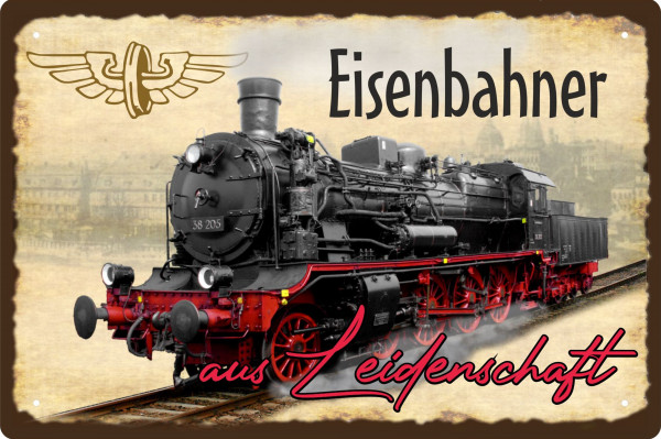 Blechschild Eisenbahner aus Leidenschaft