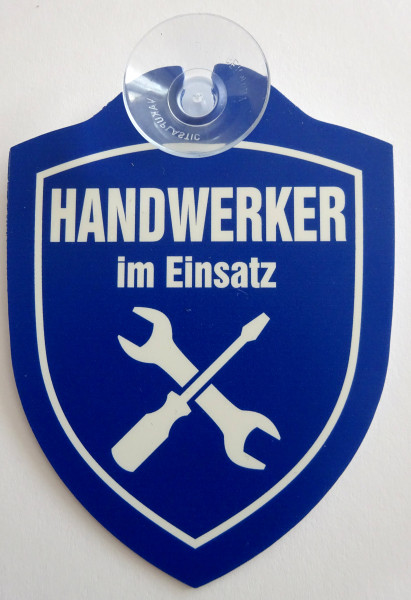 Schild mit Saugnapf - Handwerker im Einsatz