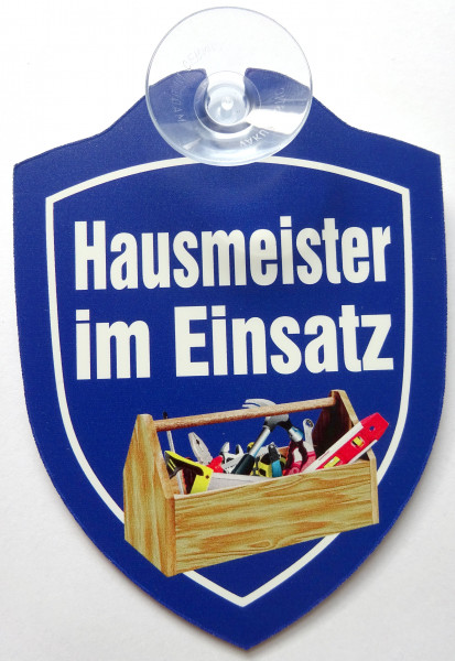 Schild mit Saugnapf - Hausmeister im Einsatz