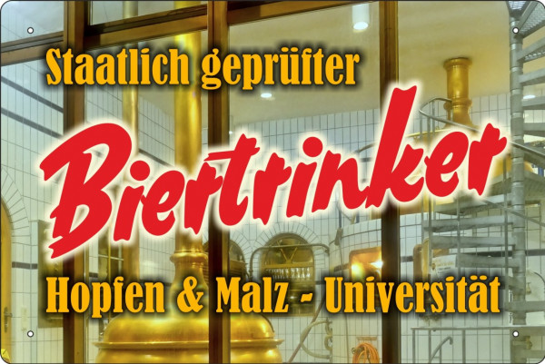 Blechschild staatlich geprüfter Biertrinker