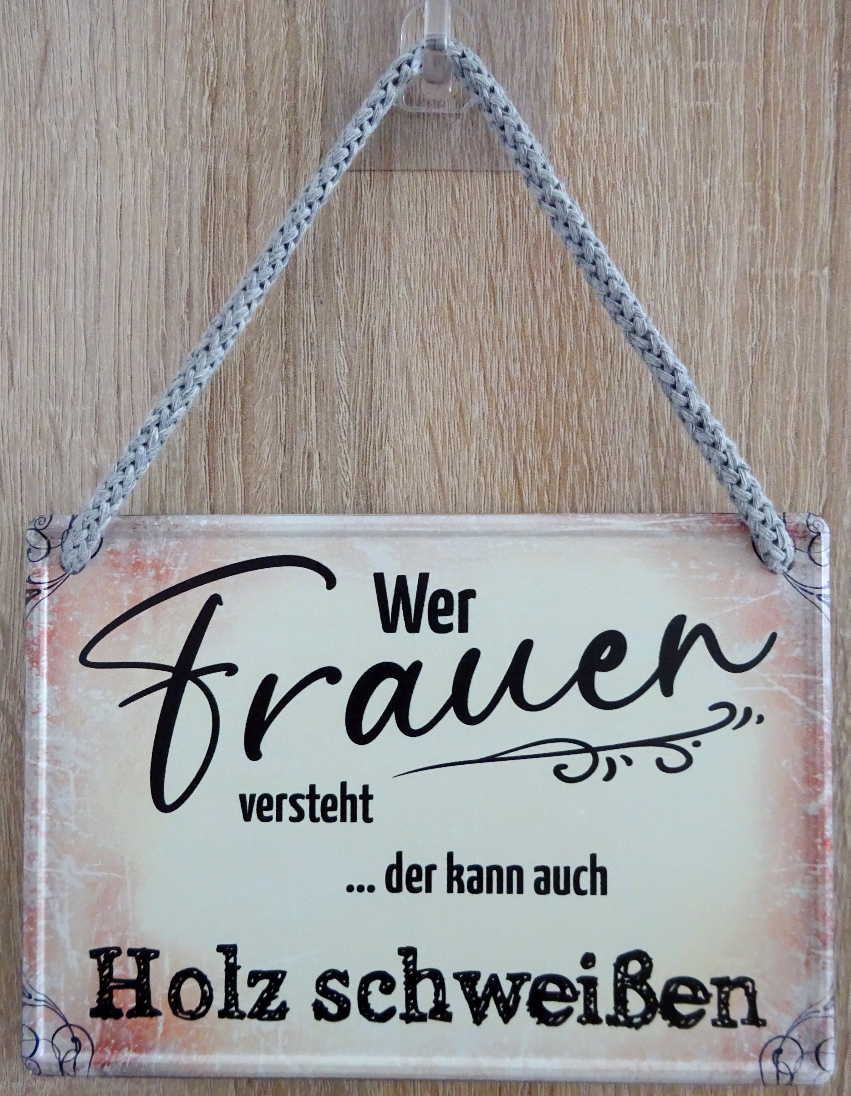 Wer Frauen Versteht Kann Auch Holz Schweißen