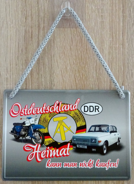 Hängeschild - Ostdeutschland - Heimat kann man nicht kaufen