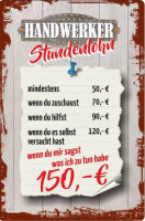 Blechschild Handwerker Stundenlohn Blechschild Handwerker Stundenlohn