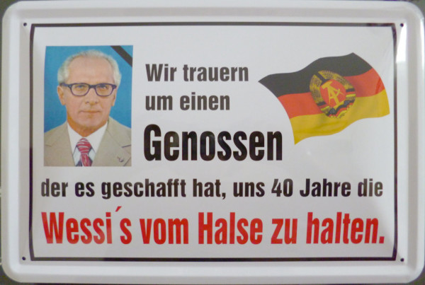 Blechschild Wir trauern um Honecker Wessis
