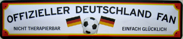 Straßenschild Offizieller Deutschland Fan (Rahmen)