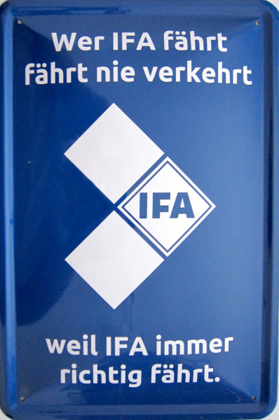 Blechschild Wer IFA fährt