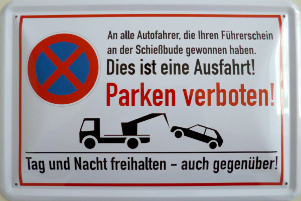 Blechschild Parken verboten Schießbude