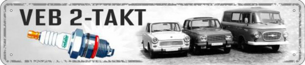 Straßenschild VEB 2-Takt (Trabant/Wartburg/Barkas)