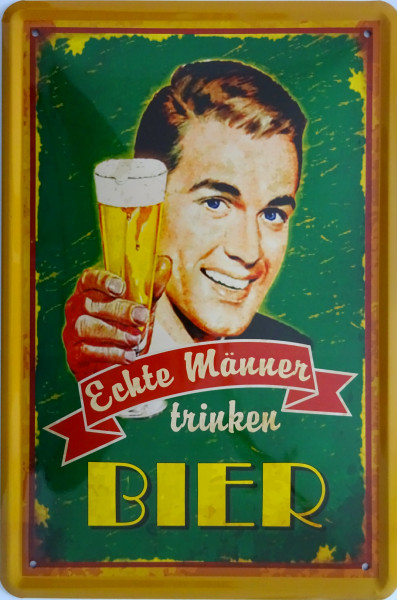 Blechschild 20x30cm - Echte Männer trinken Bier (Mann)