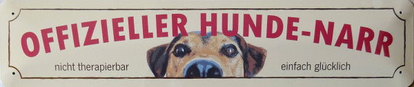 Straßenschild Offizieller Hunde-Narr