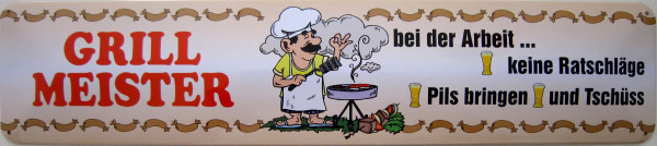 Straßenschild Grillmeister
