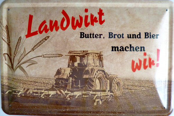 Blechschild Landwirt Butter Brot und Bier