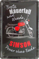 Blechschild Trotz Mauerfall und Wende Simsonpower S51 Enduro Blechschild Trotz Mauerfall und Wende Simsonpower S51 Enduro