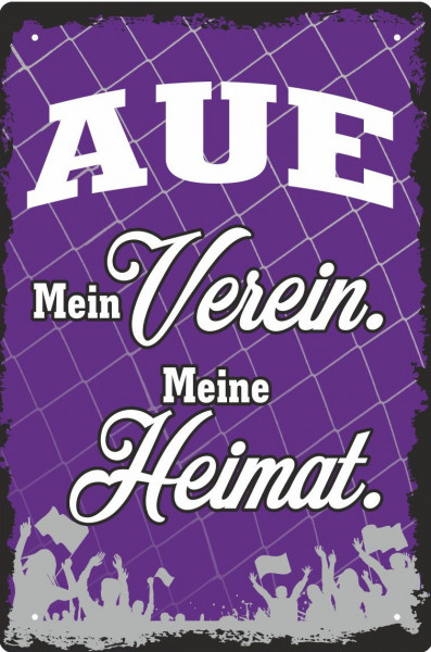 Blechschild Aue -- mein VErein - meine Heimat