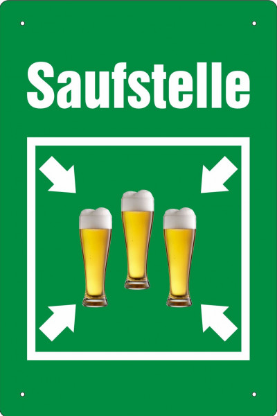 Blechschild Saufstelle