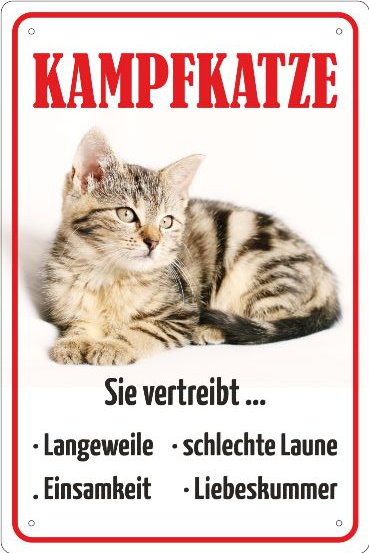 Blechschild Kampfkatze - bekämpft schlechte Laune