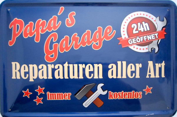 Blechschild Papa´s Garage