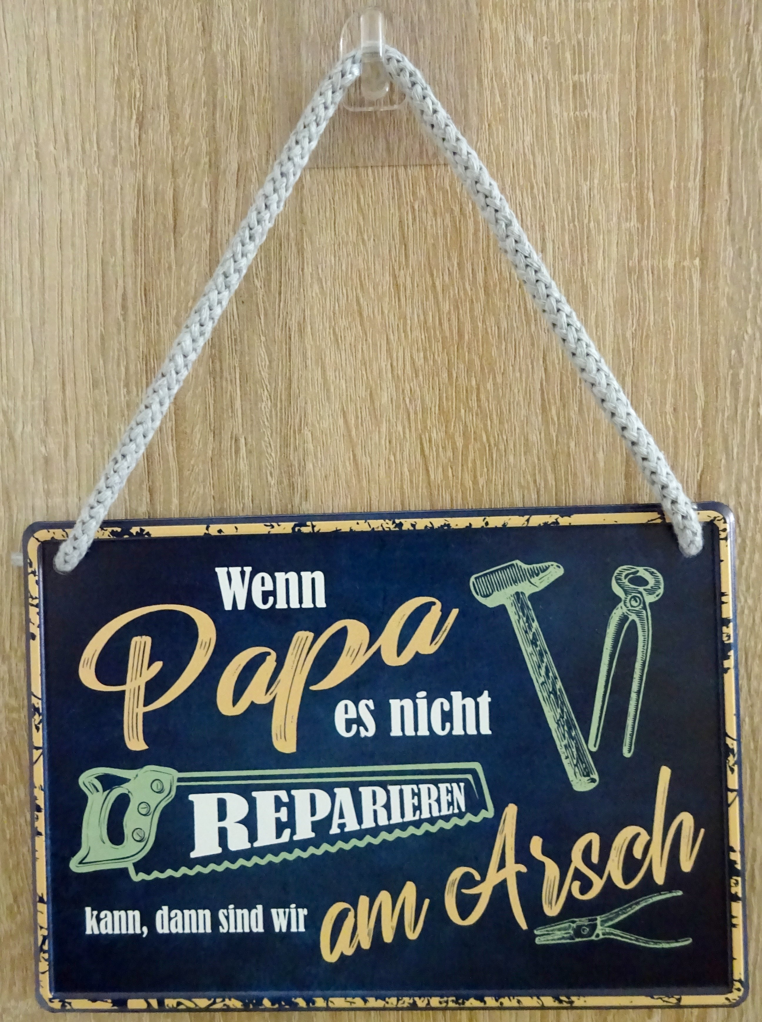 Hängeschild - Wenn Papa es nicht reparieren kann | Hängeschilder