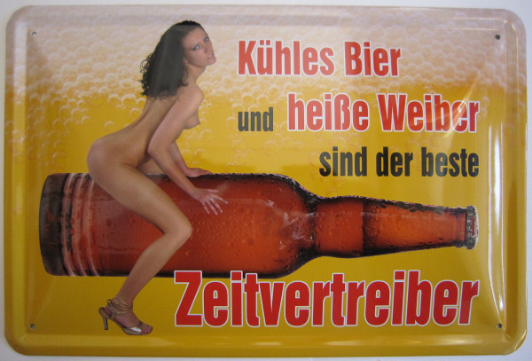 Blechschild Kühles Bier und heiße Weiber