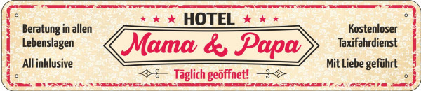 Straßenschild Hotel Mama & Papa