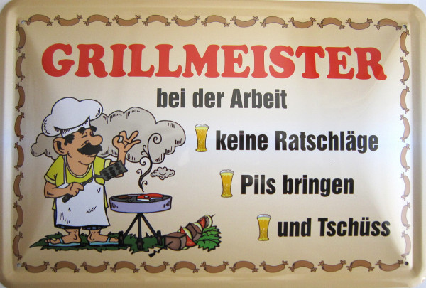 Blechschild Grillmeister