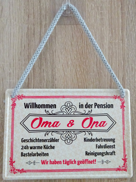 Hängeschild - Willkomen in der Pension Oma & Opa