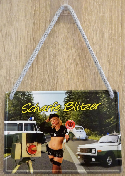 Hängeschild - scharfe Blitzer