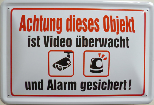 Blechschild Haus wird Video überwacht (weiß)