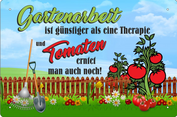 Blechschild Gartenarbeit ist günstiger als eine Therapie