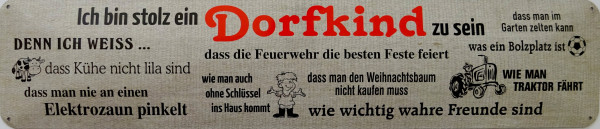 Straßenschild Stolz ein Dorfkind zu sein