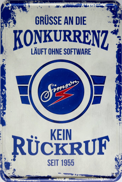 Blechschild Grüße an die Konkurrenz - läuft ohne Software - kein Rückruf seit 1955