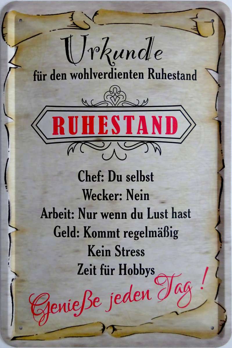Blechschild Urkunde für wohlverdienten Ruhestand 20x30cm