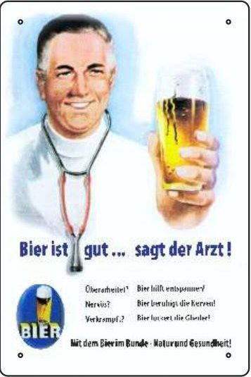 Blechschild Bier ist gut sagt der Arzt