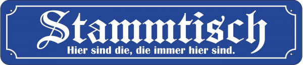 Straßenschild Stammtisch (blau)