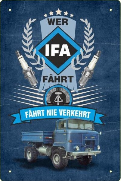 Blechschild wer IFA fährt fährt nier verkehrt