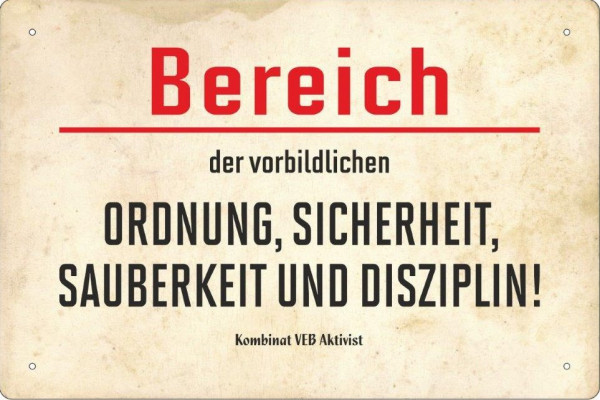 Blechschild Bereich der vorbildlichen Ordnung, Sicherheit, Sauberkeit und Disziplin