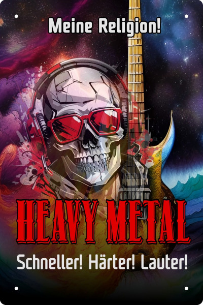 Blechschild Heavy Metal - Meine Religion - schneller härter lauter