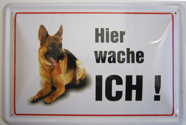 Blechschild Hier wache ich Schäferhund liegend quer