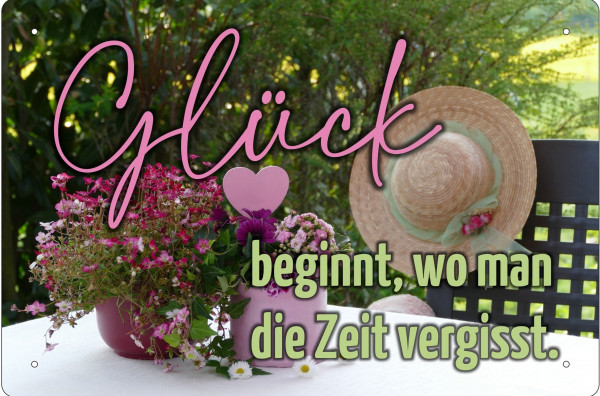 Blechschild Glück beginnt wo man die Zeit vergisst