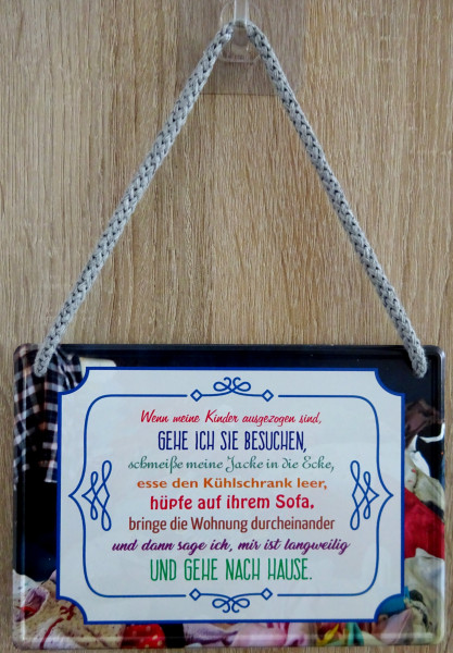 Hängeschild - Wenn meine Kinder ausgezogen sind