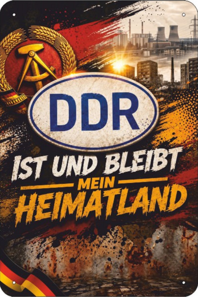 Blechschild DDR ist und bleibt mein Heimatland