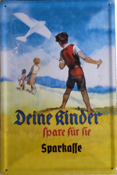 Blechschild 20x30cm - Sparkasse - spare für deine Kinder