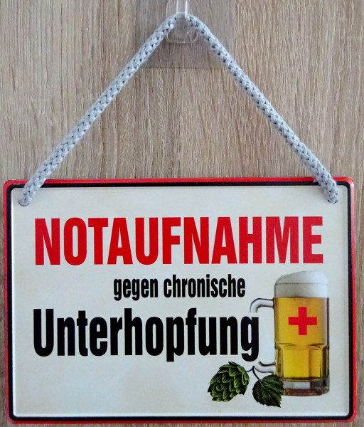 Hängeschild - Notaufnahme gegen chronische Unterhopfung