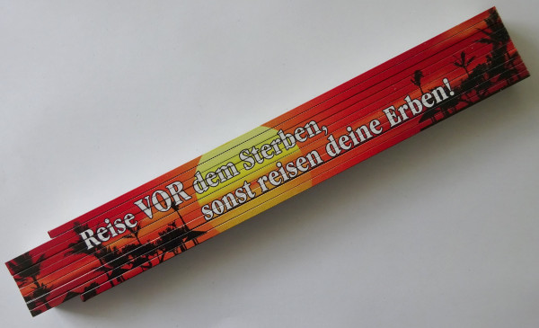 Zollstock 2m - Reise vor dem sterben - sonst reisen deine Erben