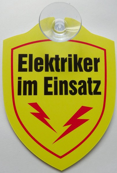 Schild mit Saugnapf - Elektriker im Einsatz